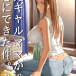 Moto Gal Mama ga Kyuu ni Dekita Ken
