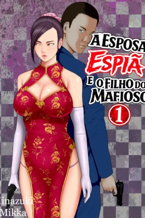 A Esposa Espiã e o Filho do Mafioso 1