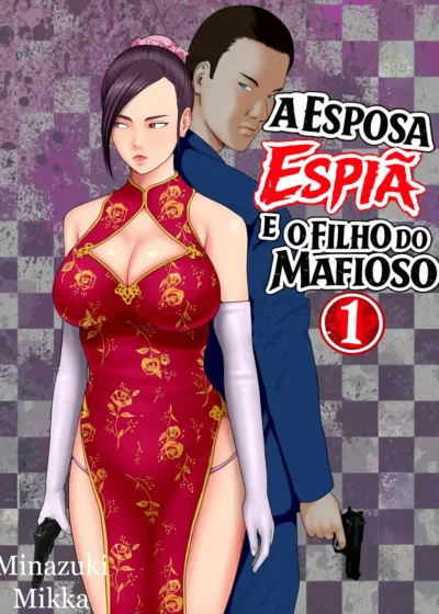A Esposa Espiã e o Filho do Mafioso 1
