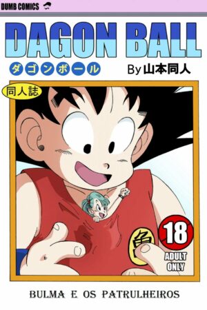 Dagon Ball – Bulma e os Patrulheiros
