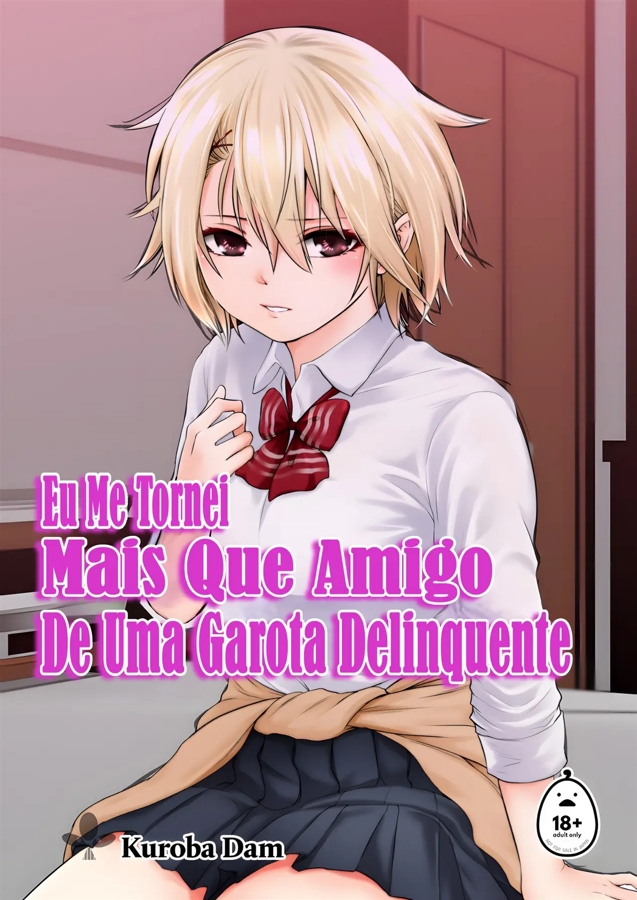 Eu Me Tornei Mais Que Amigo De Uma Garota Delinquente