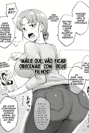 Mães Que Vão Ficar Obscenas Com Seus Filhos