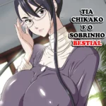 Tia Chikako e o Sobrinho Bestial